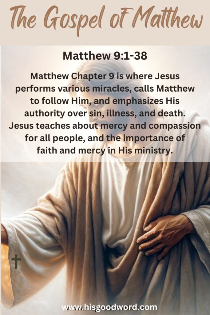 the gospel of matthew Chapter 9:1-38