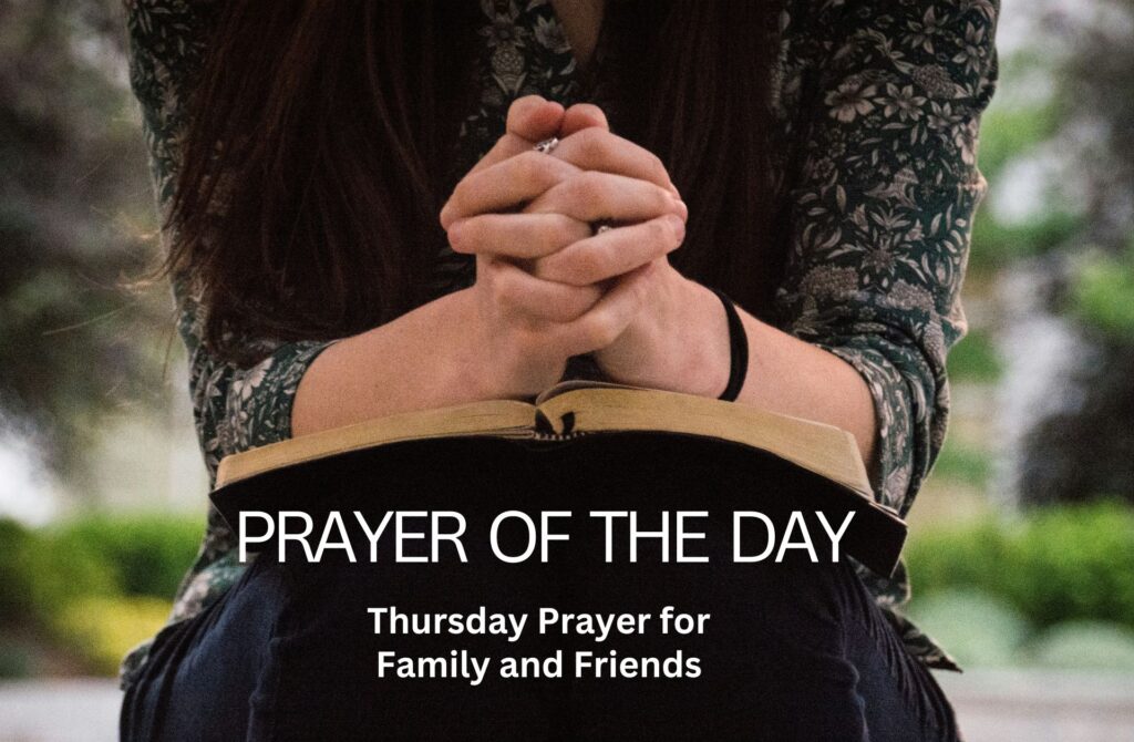 daily prayer for friends and family