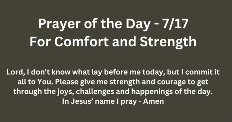 Prayer of the Day for Wednesday – July 17