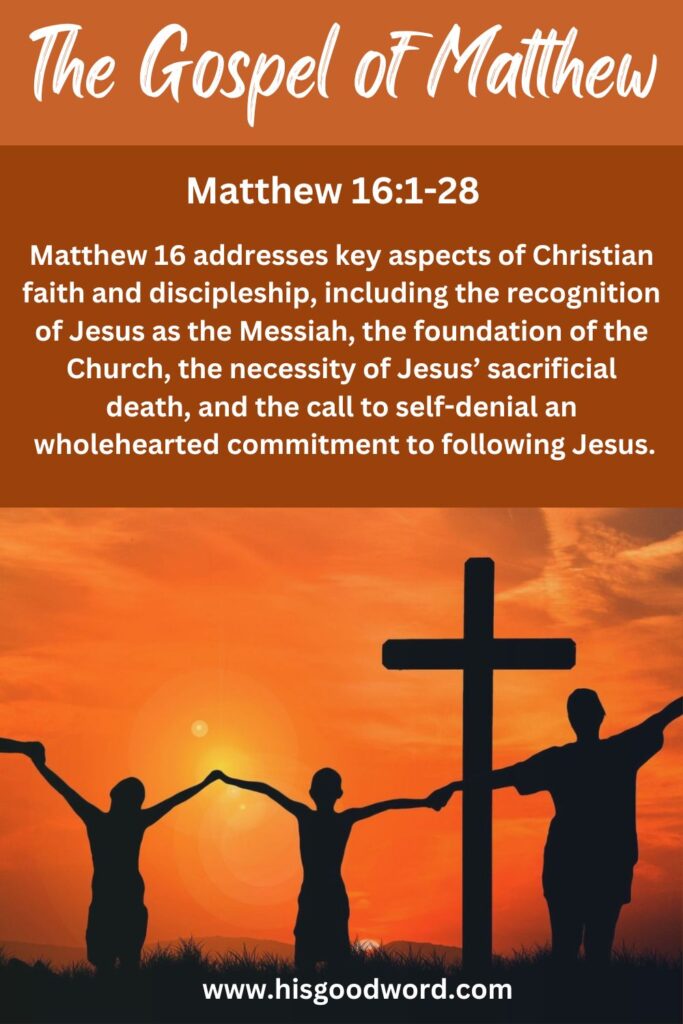 the Gospel of Matthew 16:1-28