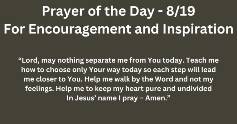 Prayer of the Day for Monday – August 19