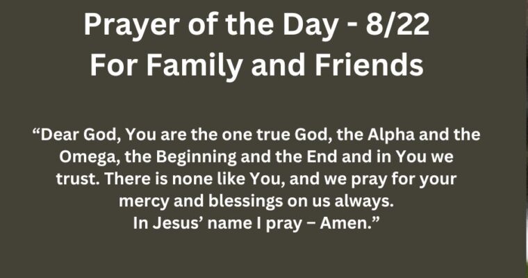 Prayer of the Day for Thursday – August 22