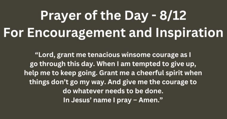 Prayer of the Day for Monday – August 12