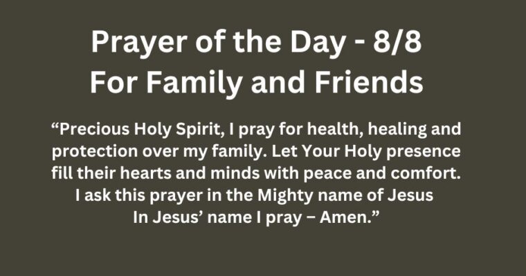 Prayer of the Day for Thursday – August 8