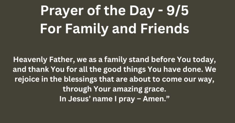 Prayer of the Day for Thursday – September 5