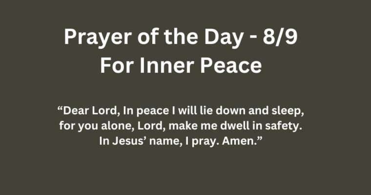 Prayer of the Day for Friday – August 9