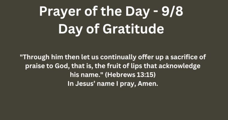 Prayer of the Day for Sunday – September 8