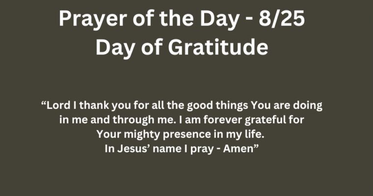 Prayer of the Day for Sunday – August 25